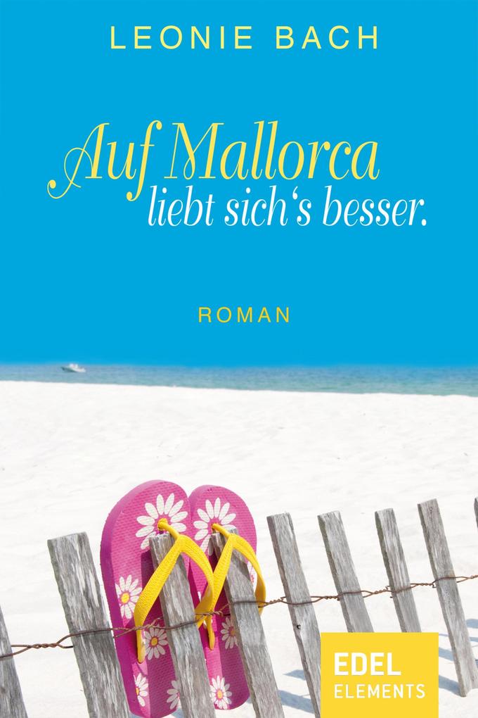 Produktbild: Auf Mallorca liebt sich's besser | Leonie Bach