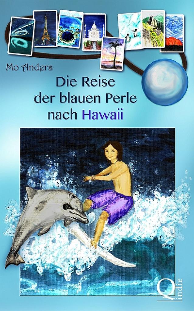 Produktbild: Die Reise der blauen Perle nach Hawaii | Mo Anders