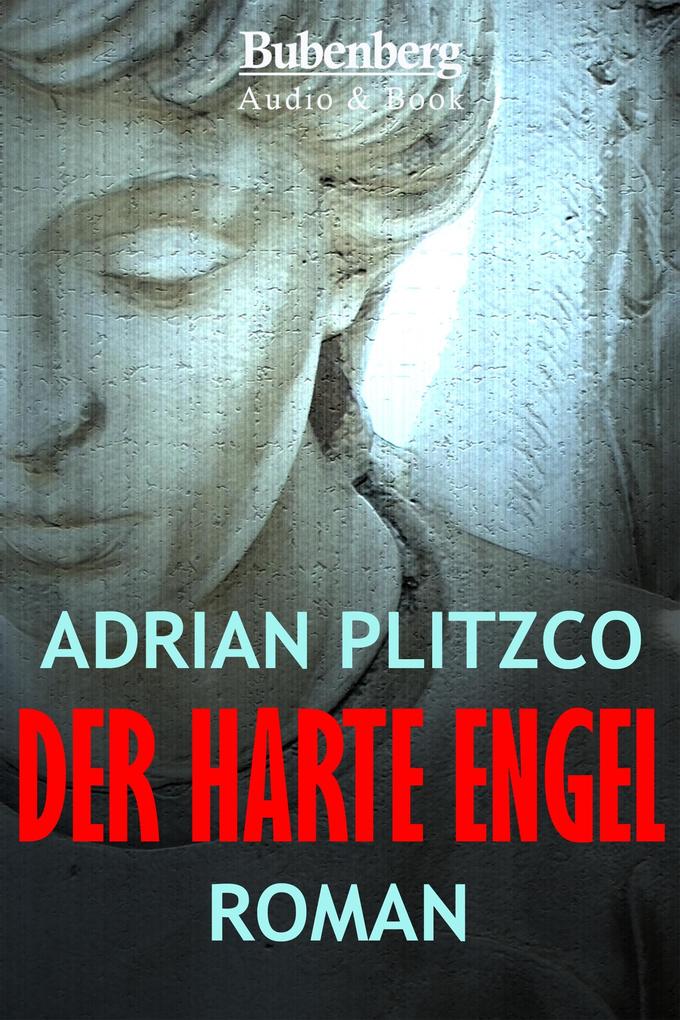 Produktbild: Der harte Engel | Adrian Plitzco