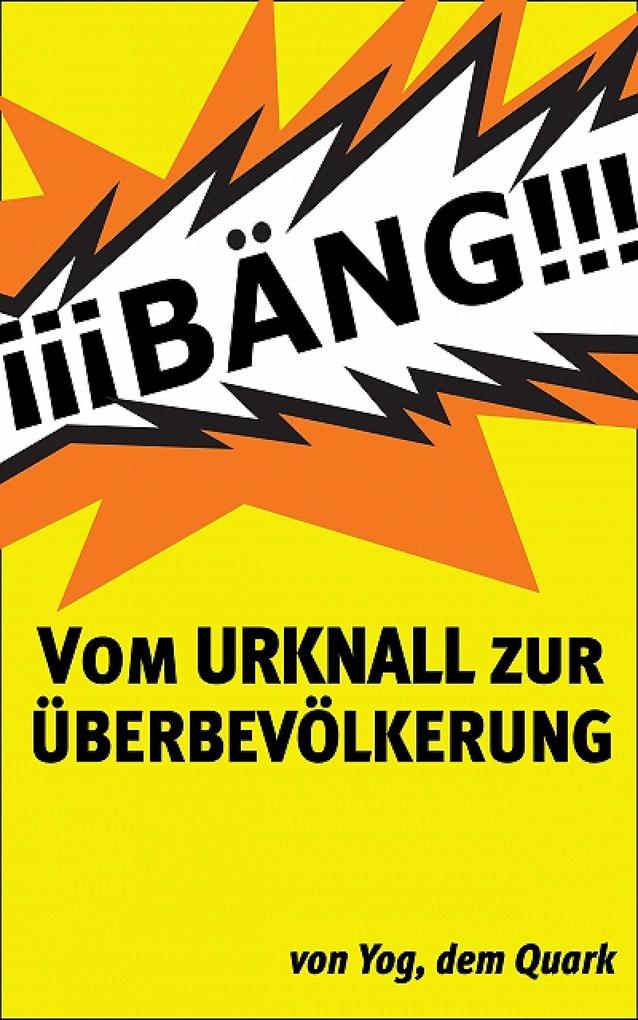 Produktbild: Vom URKNALL zur ÜBERBEVÖLKERUNG | Siegfried Eckleben
