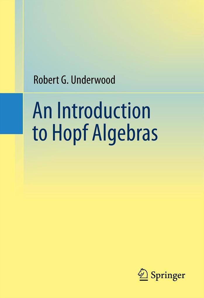 Produktbild: An Introduction to Hopf Algebras | Robert G. Underwood