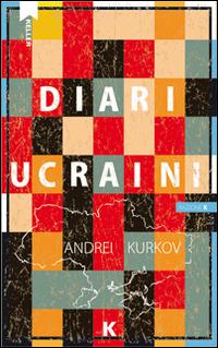 Produktbild: Diari ucraini | Andrei Kurkov