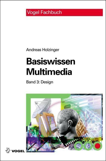 Produktbild: Basiswissen Multimedia Band 3: Design | Andreas Holzinger