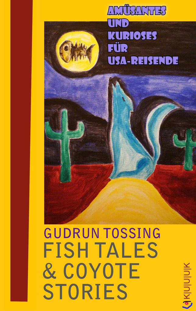 Produktbild: Fish Tales & Coyote Stories | Gudrun Tossing