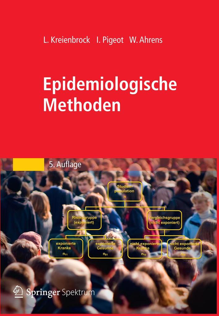 Produktbild: Epidemiologische Methoden | Lothar Kreienbrock, Iris Pigeot, Wolfgang Ahrens