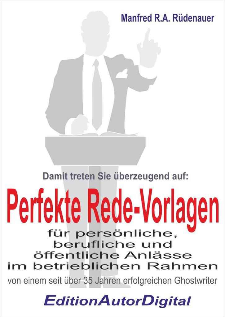 Produktbild: Perfekte Rede-Vorlagen (1) | Manfred R. A. Rüdenauer