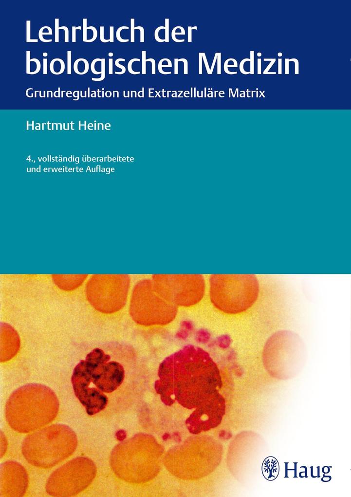 Produktbild: Lehrbuch der biologischen Medizin | Hartmut Heine