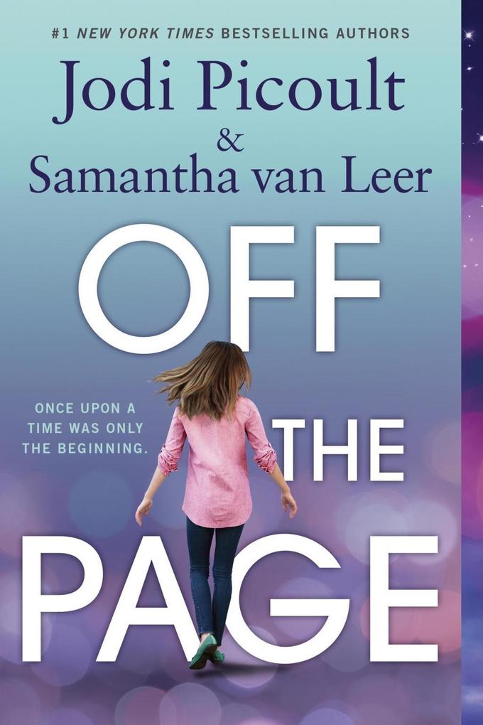 Produktbild: Off the Page | Jodi Picoult, Samantha van Leer