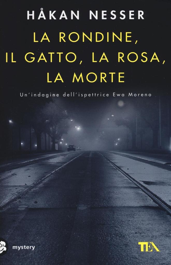 Produktbild: La rondine, il gatto, la rosa, la morte. Un nuovo caso per l'ispettore Van Veeteren | Håkan Nesser