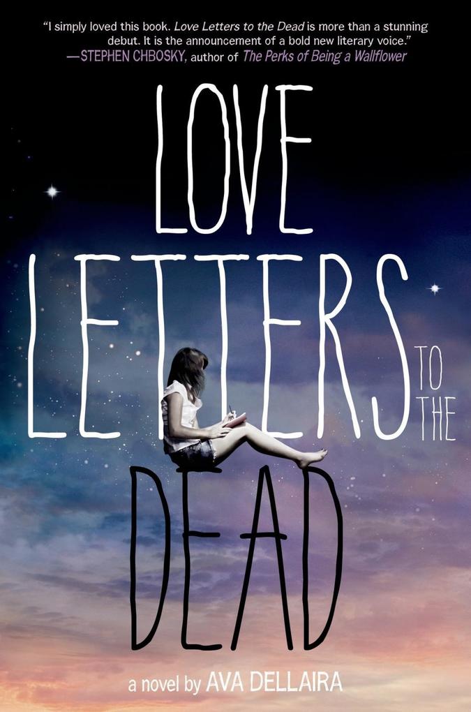 Produktbild: Love Letters to the Dead | Ava Dellaira
