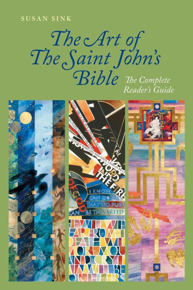Produktbild: The Art of The Saint John's Bible | Susan Sink
