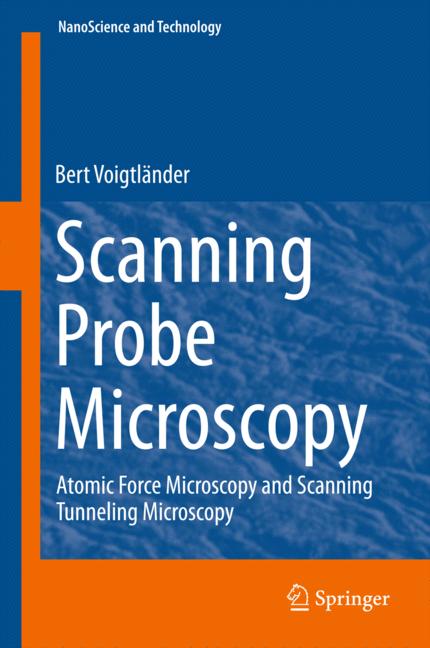 Weitere Ansicht: Scanning Probe Microscopy | Bert Voigtländer