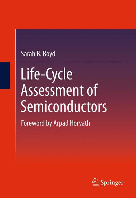 Weitere Ansicht: Life-Cycle Assessment of Semiconductors | Sarah B. Boyd