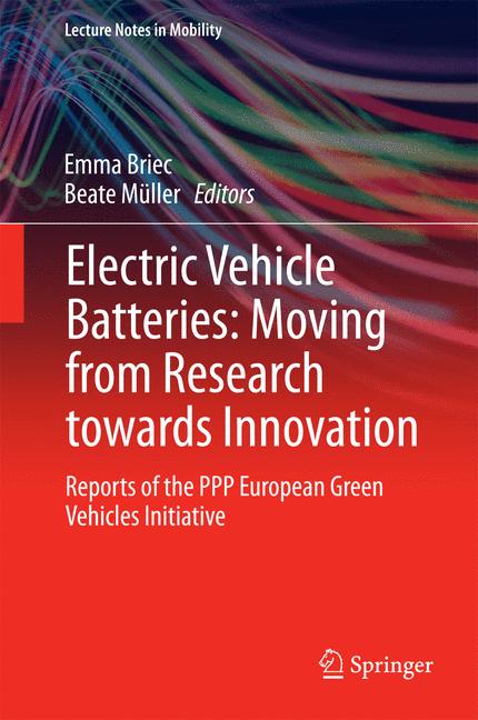 Weitere Ansicht: Electric Vehicle Batteries: Moving from Research towards Innovation