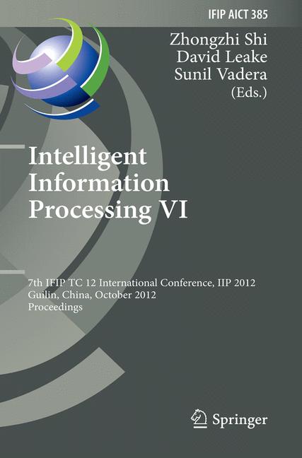 Weitere Ansicht: Intelligent Information Processing VI