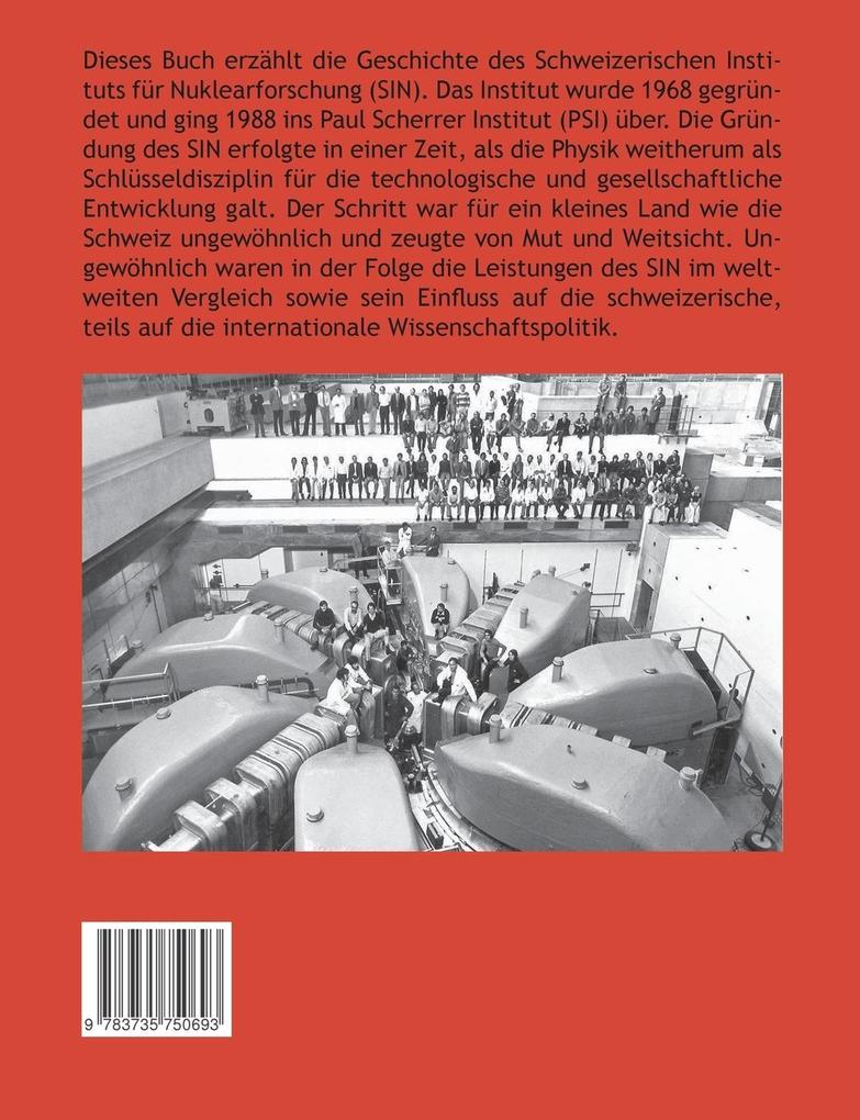 Weitere Ansicht: Das Schweizerische Institut für Nuklearforschung SIN | Andreas Pritzker