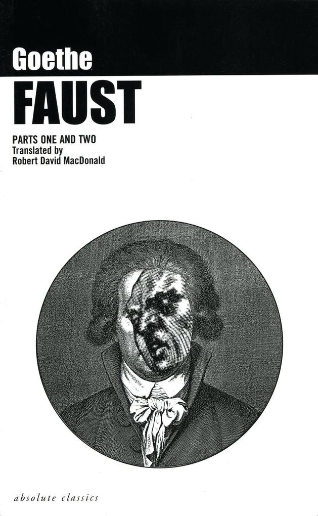 Produktbild: Faust: Parts One and Two | Johann Wolfgang von Goethe