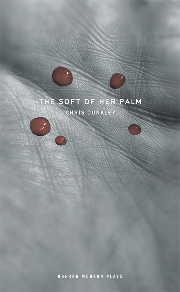 Produktbild: The Soft of Her Palm | Chris Dunkley