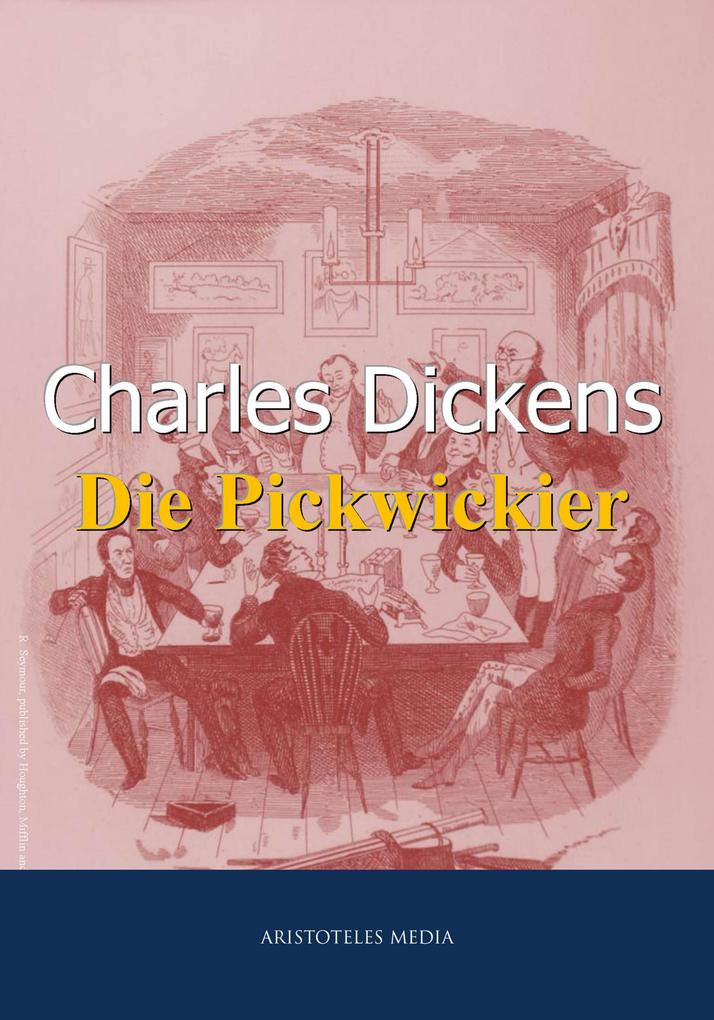 Produktbild: Die Pickwickier | Charles Dickens