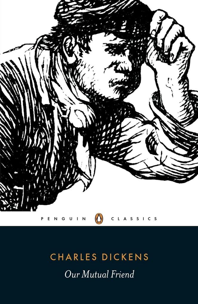 Produktbild: Our Mutual Friend | Charles Dickens