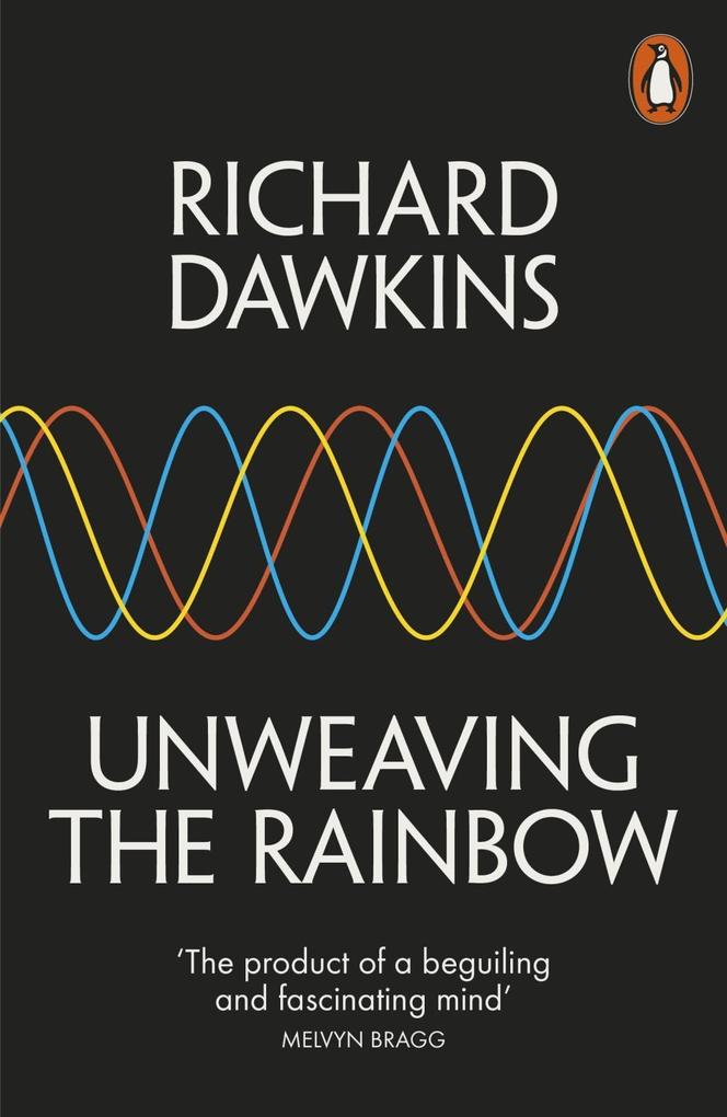 Produktbild: Unweaving the Rainbow | Richard Dawkins