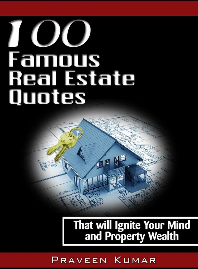 100 Famous Real Estate Quotes als eBook epub