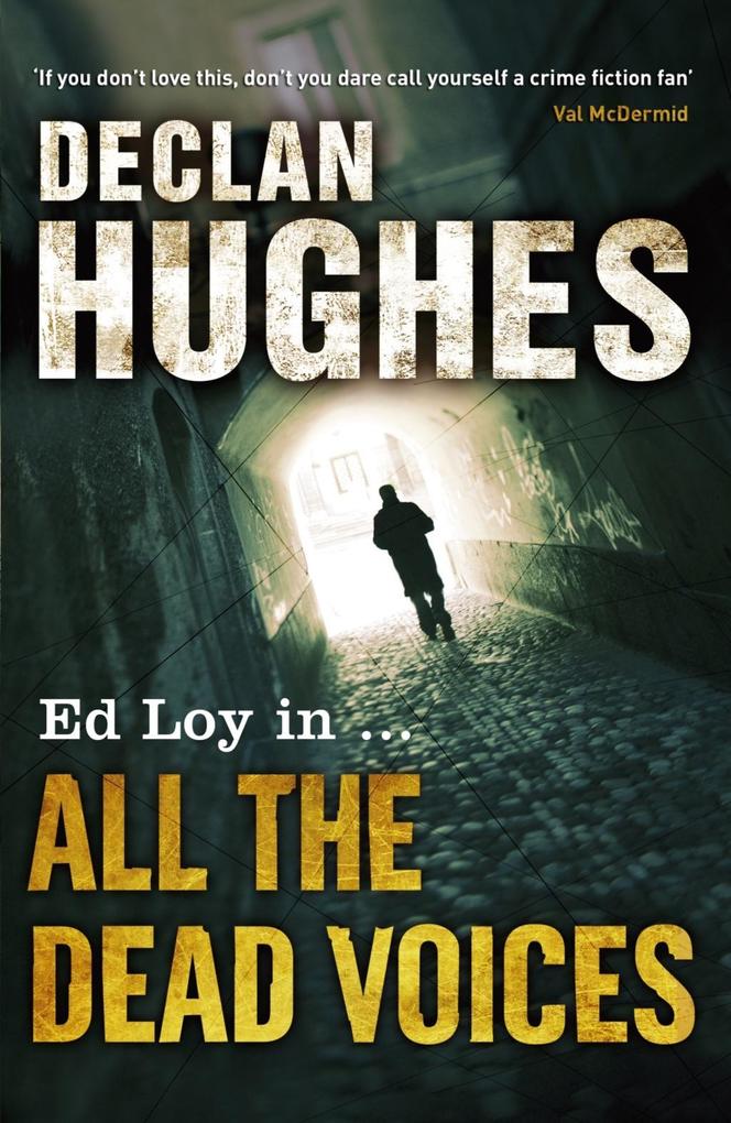 Produktbild: All the Dead Voices | Declan Hughes