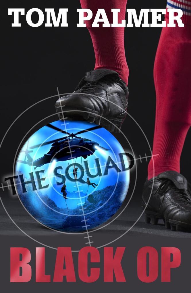 Produktbild: The Squad: Black Op | Tom Palmer
