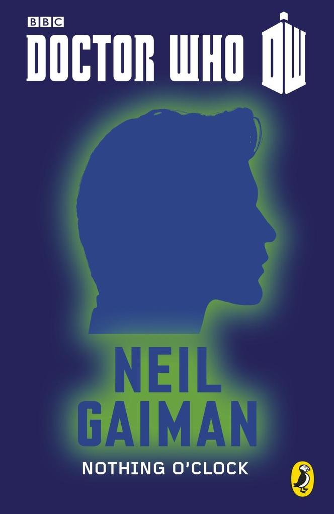 Produktbild: Doctor Who: Nothing O'Clock | Neil Gaiman