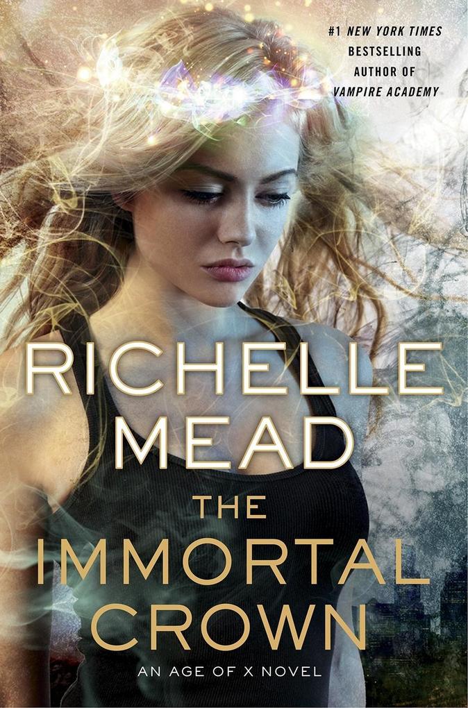 Produktbild: The Immortal Crown | Richelle Mead