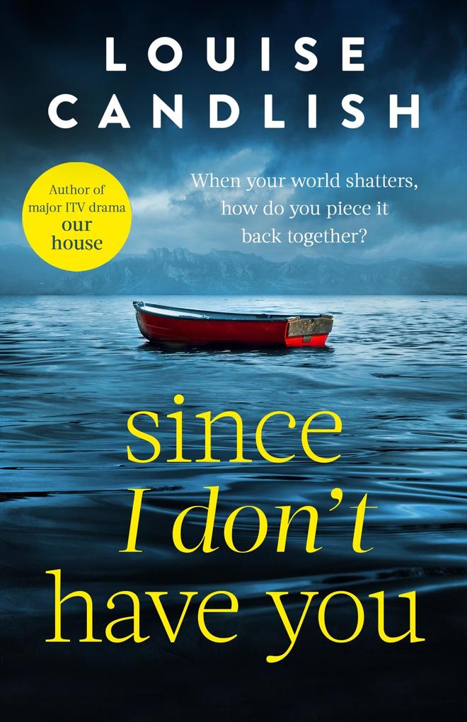 Produktbild: Since I Don't Have You | Louise Candlish