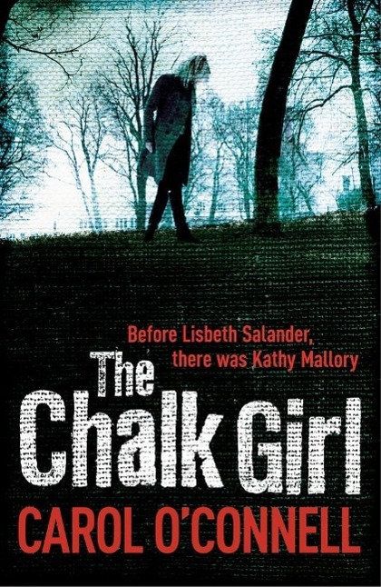 Produktbild: The Chalk Girl | Carol O'Connell