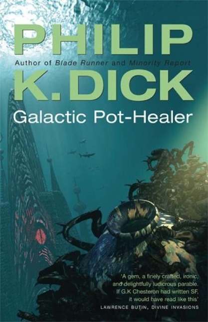 Produktbild: Galactic Pot-Healer | Philip K Dick