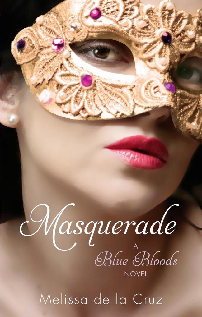 Produktbild: Masquerade | Melissa De La Cruz