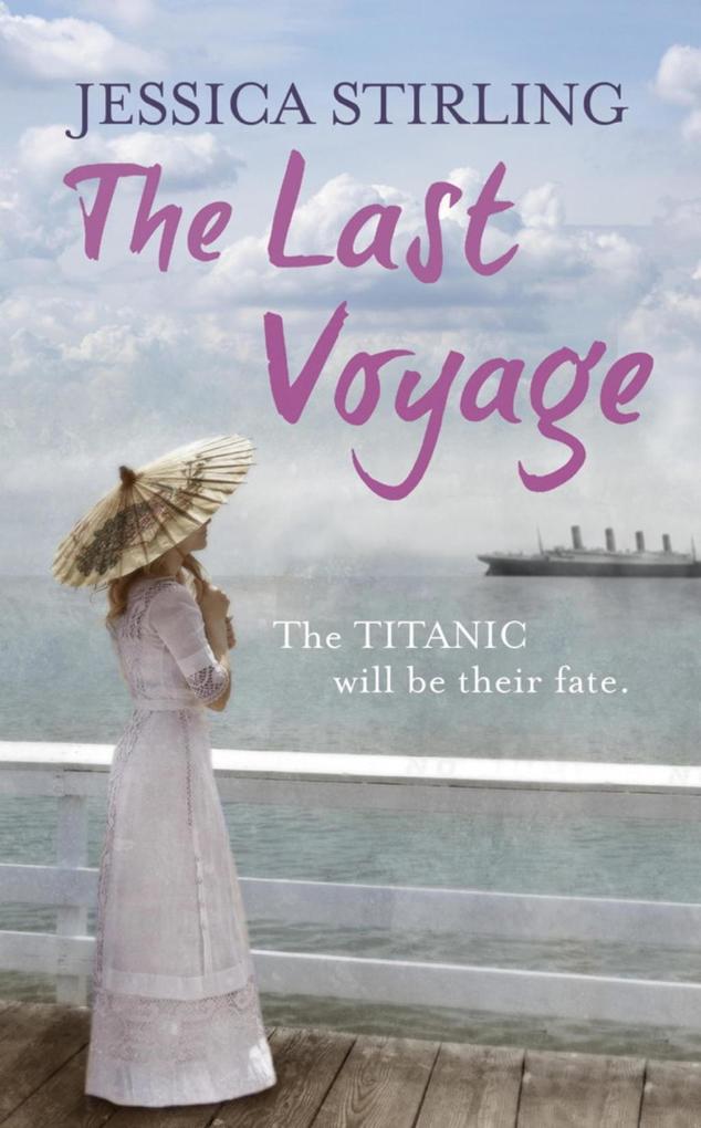 Produktbild: The Last Voyage | Jessica Stirling