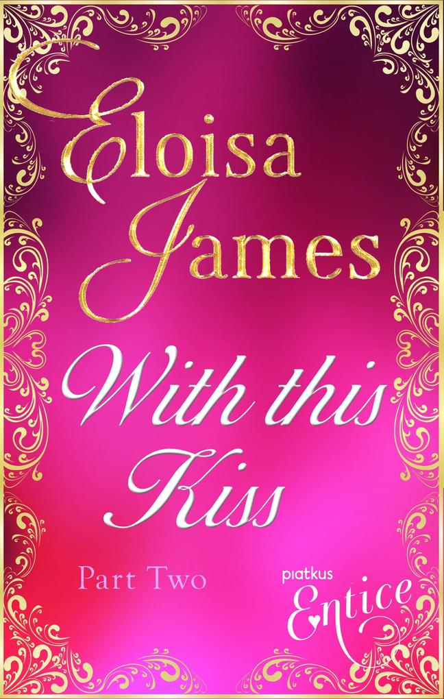 Produktbild: With This Kiss: Part Two | Eloisa James