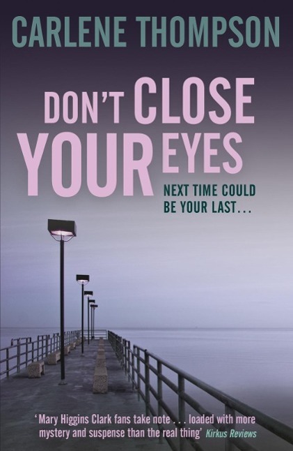 Produktbild: Don't Close Your Eyes | Carlene Thompson