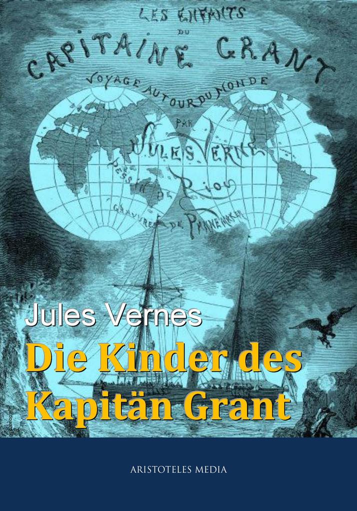 Produktbild: Die Kinder des Kapitän Grant | Jules Verne