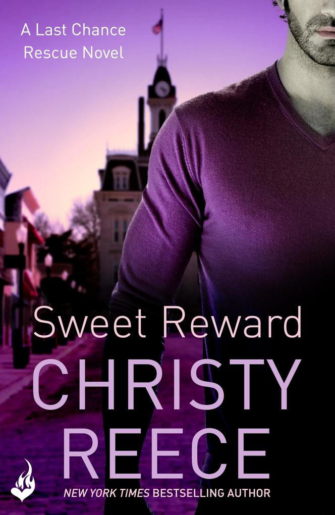 Produktbild: Sweet Reward: Last Chance Rescue Book 9 | Christy Reece