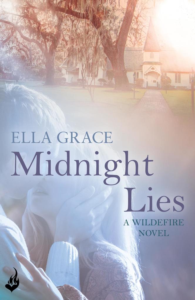 Produktbild: Midnight Lies: Wildefire Book 2 | Ella Grace