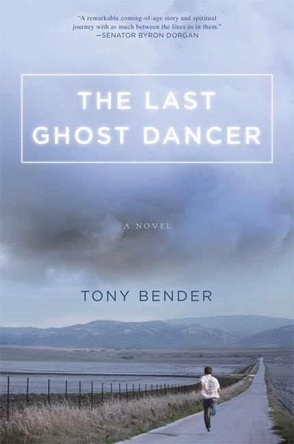 Produktbild: The Last Ghost Dancer | Tony Bender