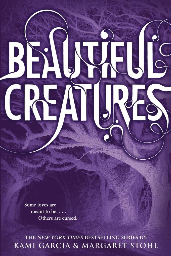Produktbild: Beautiful Creatures | Kami Garcia, Margaret Stohl