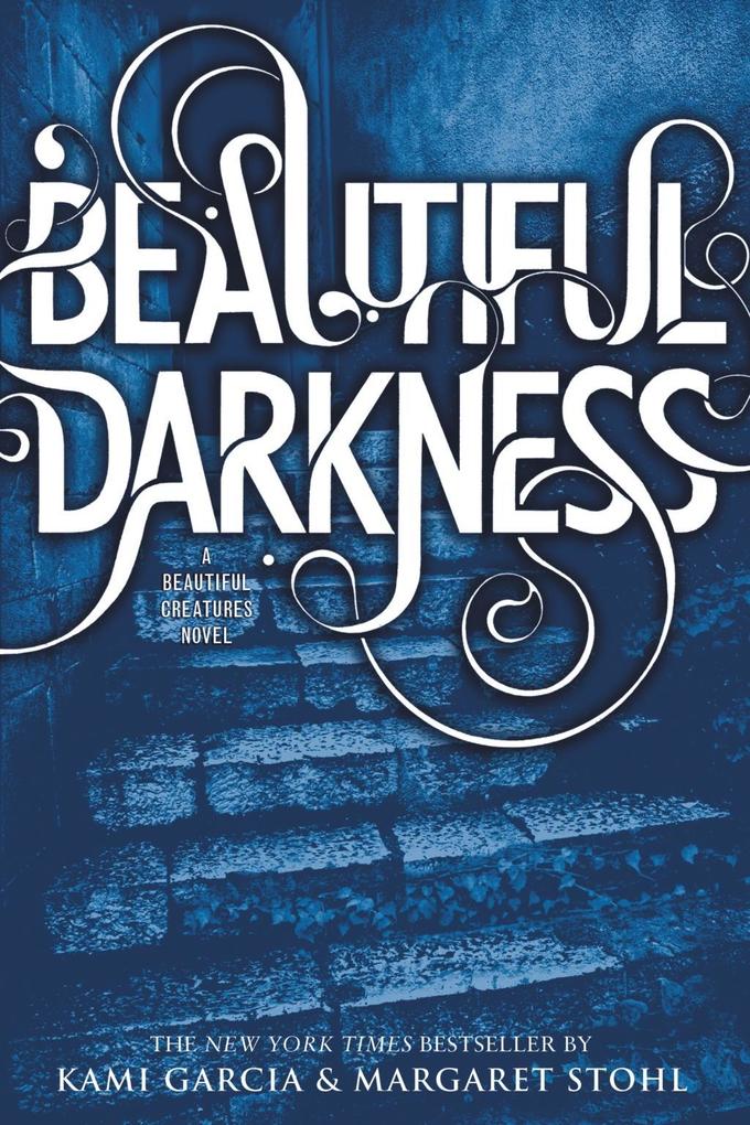 Produktbild: Beautiful Darkness | Kami Garcia, Margaret Stohl