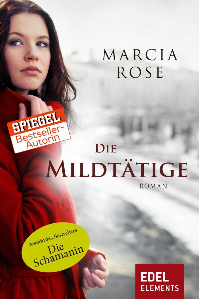 Produktbild: Die Mildtätige | Marcia Rose
