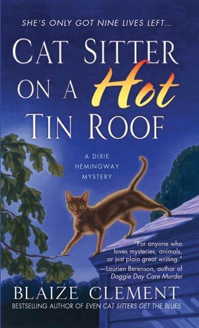 Produktbild: Cat Sitter on a Hot Tin Roof | Blaize Clement