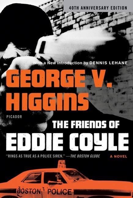Produktbild: The Friends of Eddie Coyle | George V. Higgins