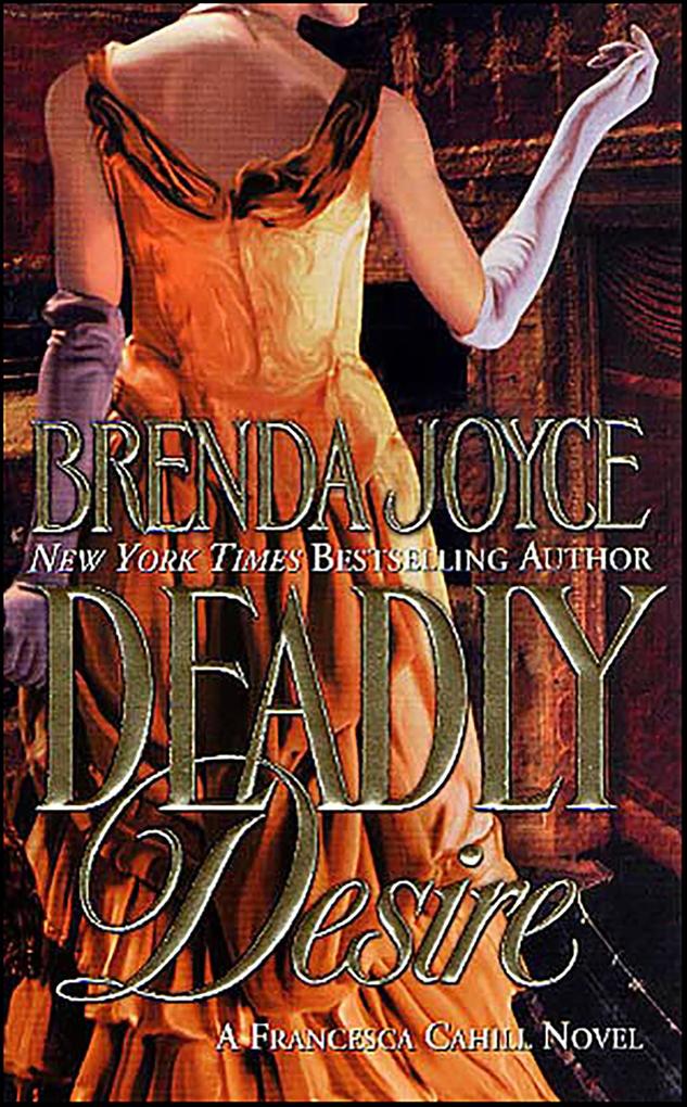 Produktbild: Deadly Desire | Brenda Joyce