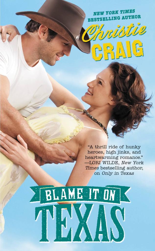 Produktbild: Blame It on Texas | Christie Craig