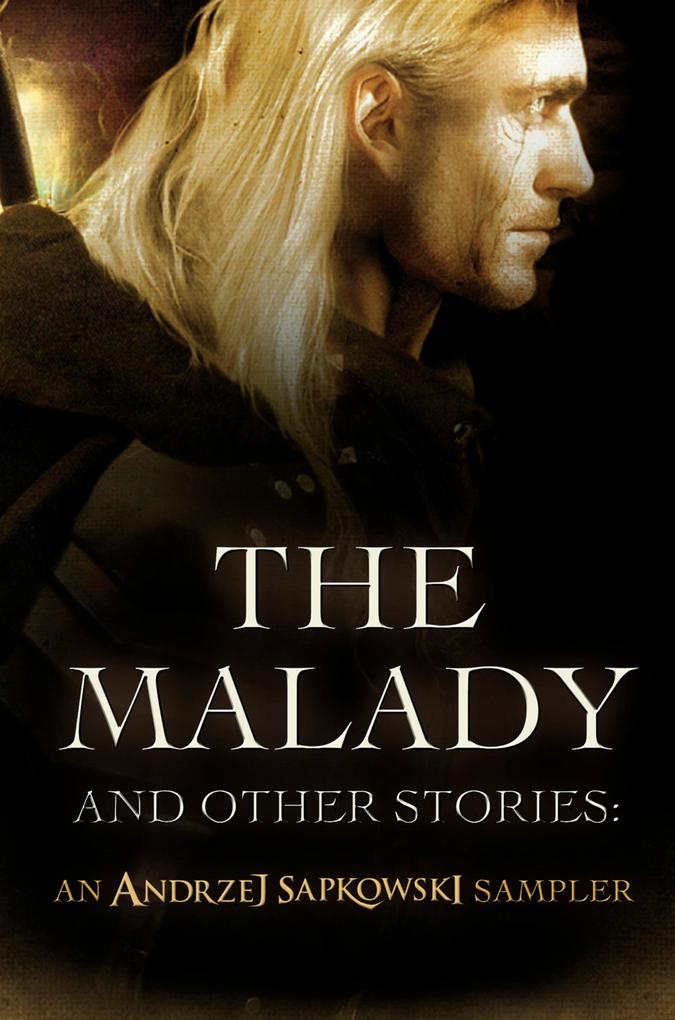 Produktbild: The Malady and Other Stories | Andrzej Sapkowski