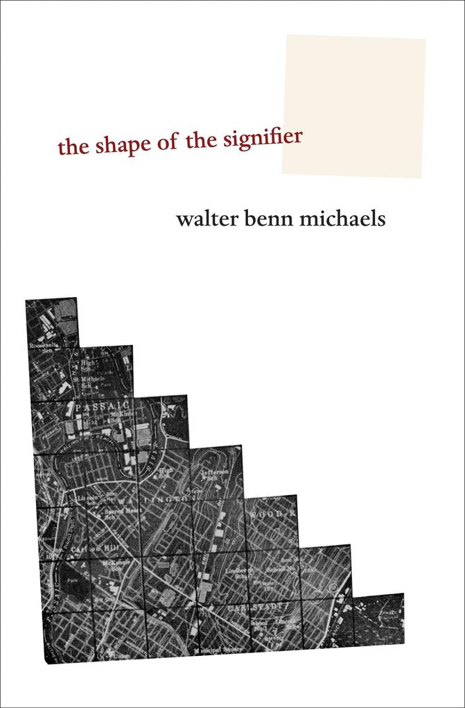 Produktbild: The Shape of the Signifier | Walter Benn Michaels